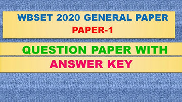 WBSET 2020 | GENERAL PAPER OR [PAPER-1] ANSWER KEY & QUESTION PAPER