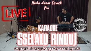 Selalu Rindu karaoke live nada cewek