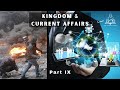 Kingdom and Current Affairs (Part 9) taught by Pastor Rajah