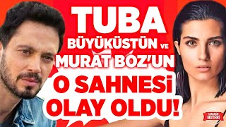 OLAY SAHNE! Tuba Büyüküstün ve Murat Boz'un Zeytin Ağacı Filmindeki Sahneleri Gündeme Düştü!