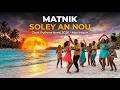 MATNIK - Soley An Nou | Zouk Rythme Kreol 2026 | Chanson Zouk Qui Bouge | Martinique