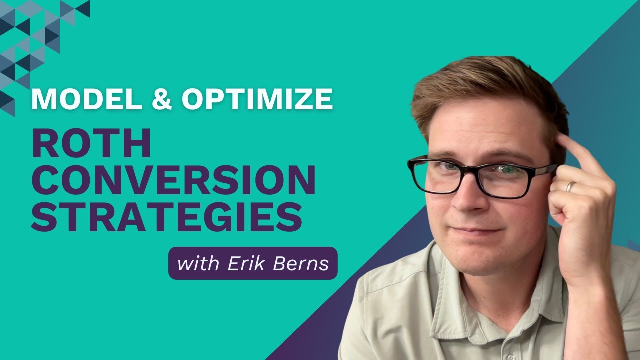Model and Optimize Roth Conversion Strategies - YouTube