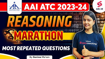 AAI ATC Reasoning Classes 2023 | Most Repeated Questions | AAI ATC 2023 Reasoning | By Garima Ma