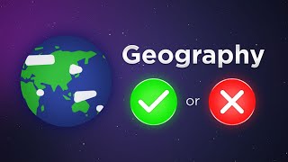 Geography Quiz: True or False! Part 1