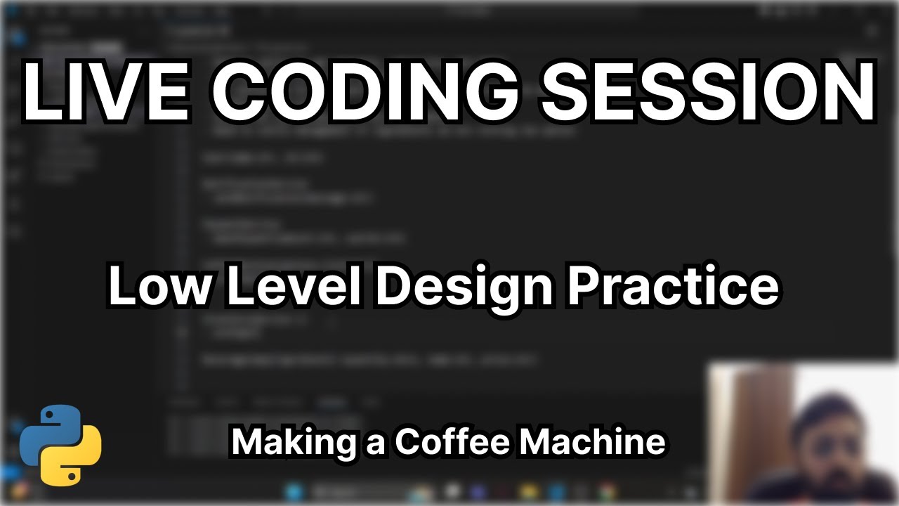 Low Level Design | Live Coding | Making a Coffee Machine - YouTube