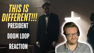 This Is Different!!! President - Doom Loop Reaction