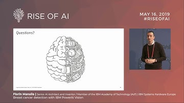 FLORIN MANAILA - Breast cancer detection with IBM PowerAI Vision | Rise of AI conference 2019