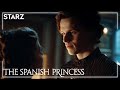 The Spanish Princess Part 2 | First Look | STARZ