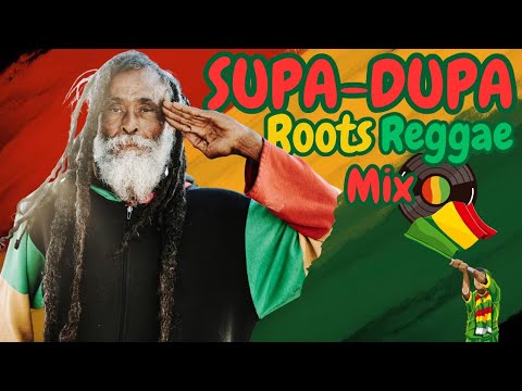 Supa-Dupa Roots Reggae