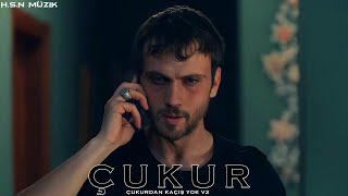 Çukur Müzikleri | Çukurdan Kaçış Yok V2 \