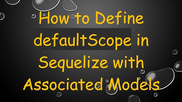 How to Define defaultScope in Sequelize with Associated Models