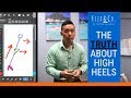 The Truth about the High Heel effect on your Body!