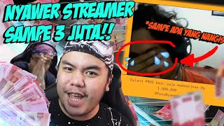 PROS NYAWER THR KE STREAMER SAMPE ADA YANG NANGID!!