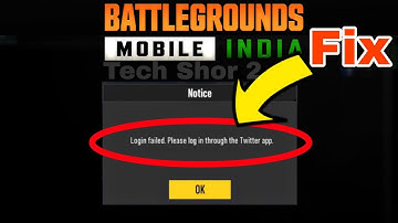 Fix Bgmi login failed please login through the twitter app | How to fix Bgmi login problem solution