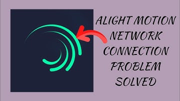 How To Solve Alight Motion App Network/Internet Connection Problem|| Rsha26 Solutions
