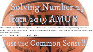 Solving AMC 8 2019 #23. Just use Common Sense!!!