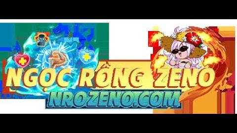 Nro Lậu Mới Nhất Nro Zeno Đã Open Dame Trung Free 1 Triệu Thỏi Vàng Free SKH Có IOS