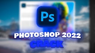 THE SAFEST AND MOST UP TO DATE PHOTOSHOP CRACK Photoshop 2022 Free Download FULL