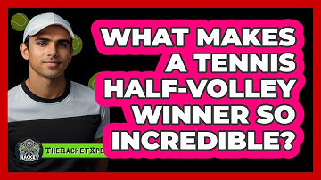 What Makes A Tennis Half-volley Winner So Incredible? - The Racket Xpert