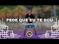 PEDE QUE EU TE DOU Rogerinho RODRIGO COLIN COREOGRAFIA mp3
