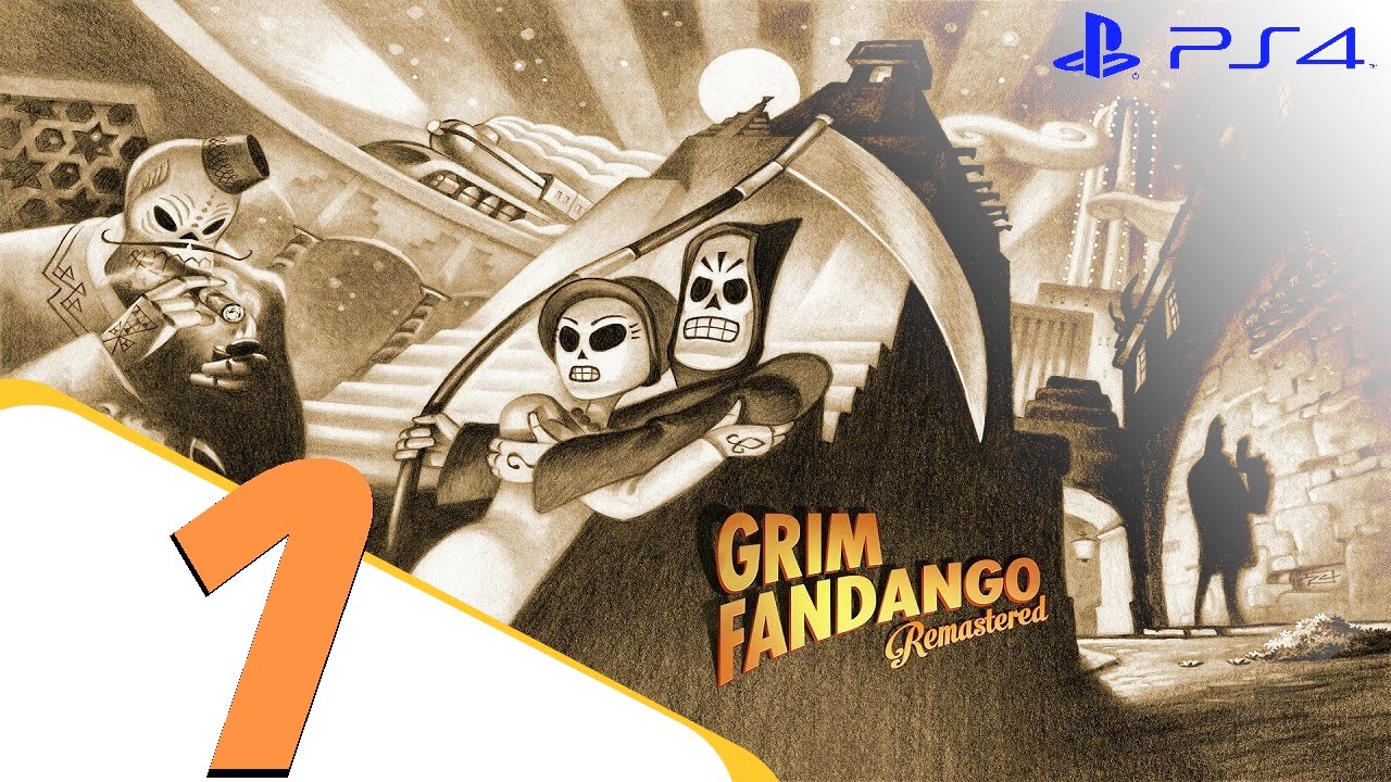 Grim Fandango Remastered walkthrough (2015): PS4, PC, Vita, Mac