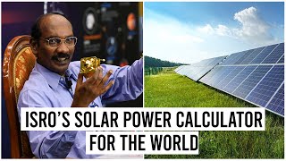 What Is ISRO's 'Solar Power Calculator' That Is To Be Offered To The World screenshot 3