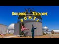 How to build a Telescope Dome and Sub-Building