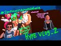 Road to Synthnosis- Hype Vlog 2 (cc) CR4F70R can’t wait!