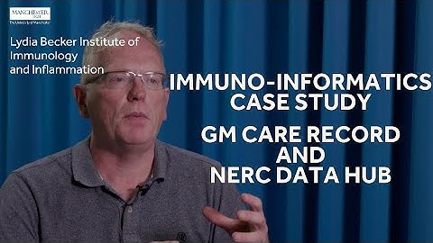 GM Care Record & NERC Data Hub - Immuno-informatics Case Study