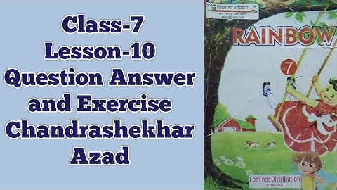 Class-7 | Question Answer and Exercise of Chandrashekhar Azad | Rainbow (English) | UP-BOARD