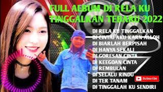 FUL ALBUM TERBARU .DJ RELA KU TINGGALAN. pandowo official 2022