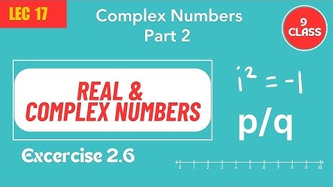 Class 9 Unit# 2 Real & Complex Numbers Ex# 2.6 Part 2 #maths