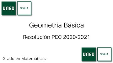 Resolución PEC Curso 2020/2021 | Geometría Básica | UNED