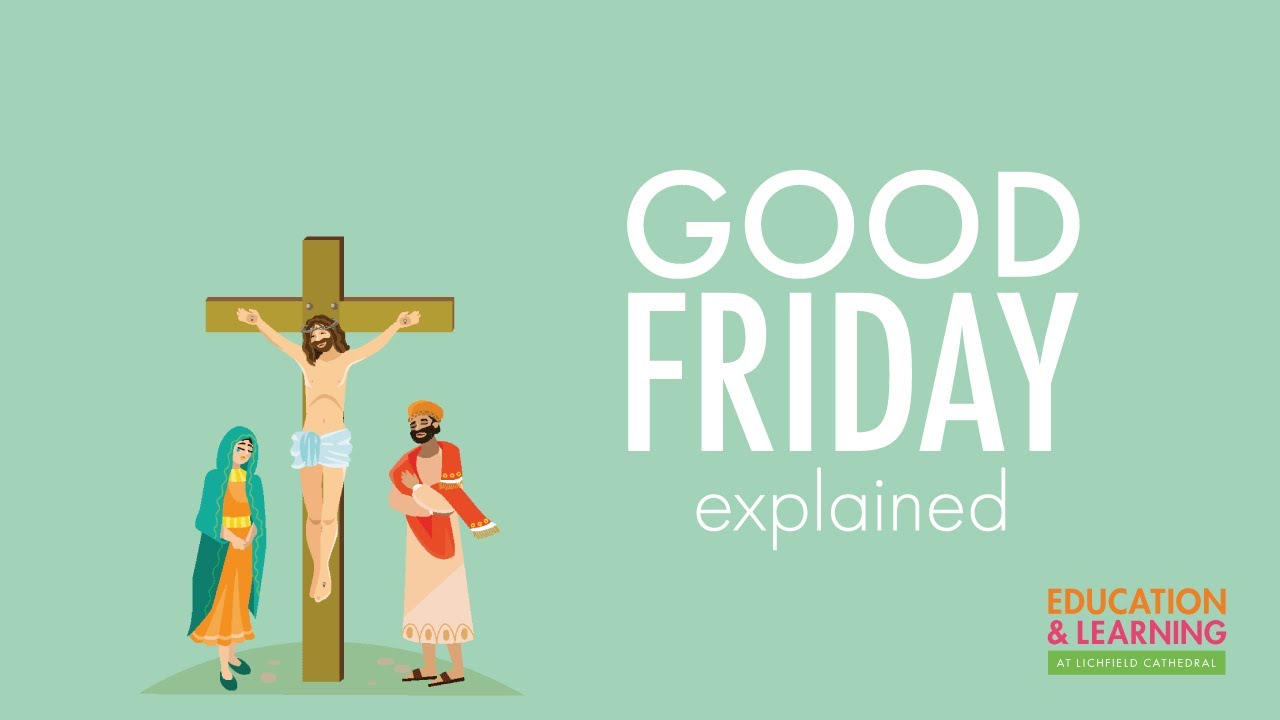 Good Friday explained: What makes the Friday special