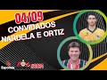 VÔ6 ESPORTES | CONVIDADOS NARDELA E ORTIZ
