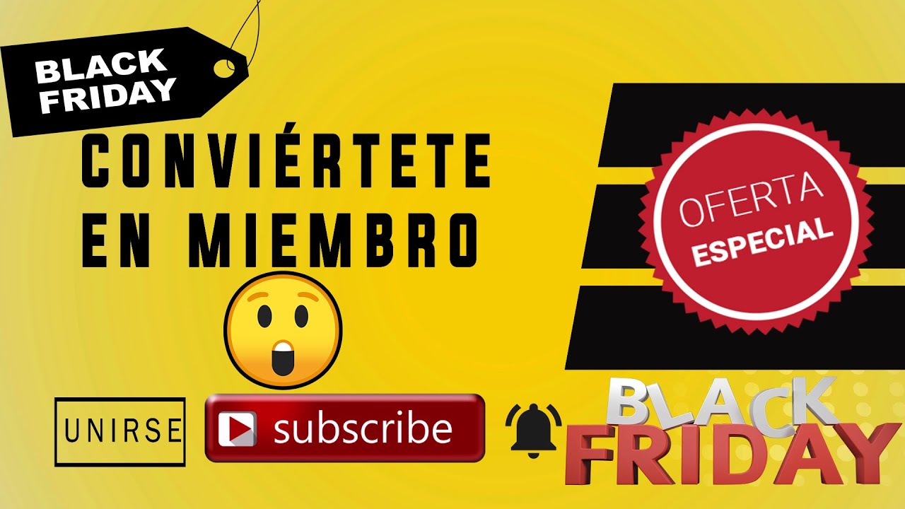 Oferta Black Friday en mi Canal | ¡Hazte miembro con TODAS las VENTAJAS al mejor precio, Aprovecha!