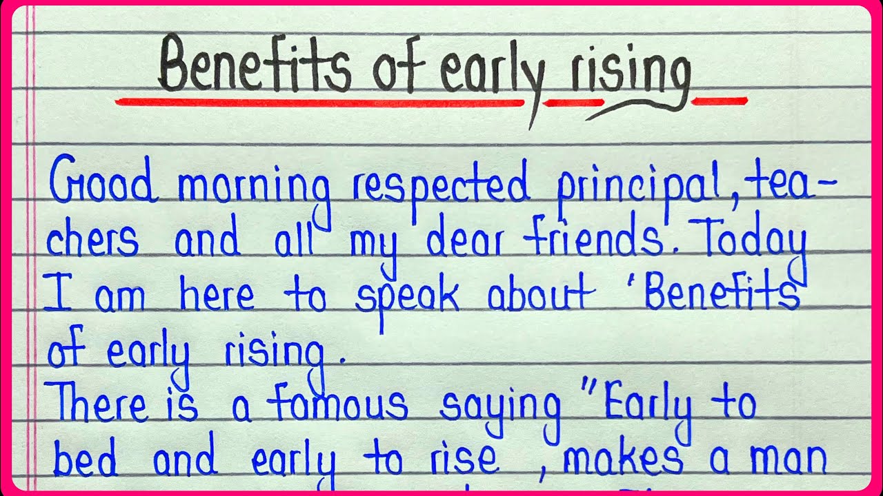 speech writing on benefits of early rising