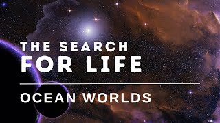 The Search For Life Ocean Worlds Space Exploration Moons Planets Science Education Learning Video