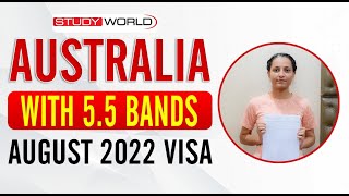 Australia Visa Received With 5.5 Bands after 12th. August 2022 Visa Grant. Study World