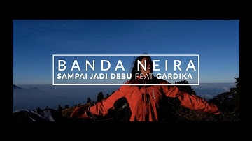 Banda Neira - Sampai Jadi Debu Feat Gardika Gigih (Unofficial Lyric Video)