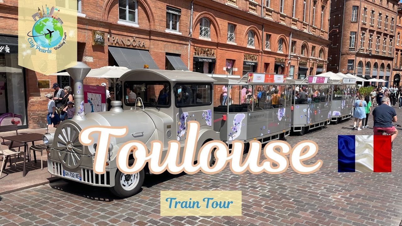 TOULOUSE FRANCE  TRAIN TOUR CITY CENTRE