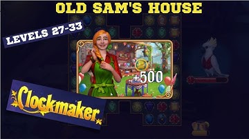 How to play Clockmaker Old Sam