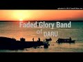 FADED GLORY BAND - Adi Urato