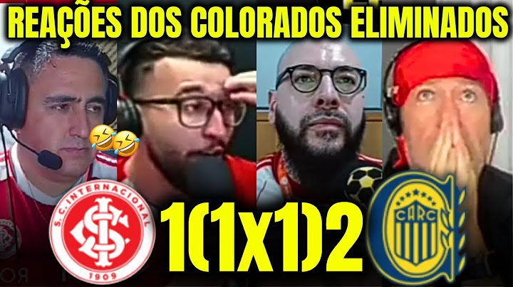 REAÇÕES DOS COLORADOS ELIMINADOS DA COPA SUL-AMERICANA INTERNACIONAL 1X1 ROSÁRIO CENTRAL