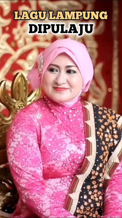 DIPULAJU LAGU LAMPUNG || CIPT.HILA HAMBALA