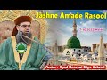 Jashne amade rasoo  urs e madni sarkar  syed noorani miya ashrafi  7102022 morbi