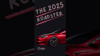 Tesla Roadster 2025 The Fastest Car Ever Made? ⚡#automobile #2025