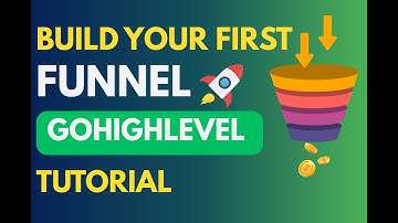 How to Build Your First Sales Funnel in GoHighLevel (Step by Step Tutorial)