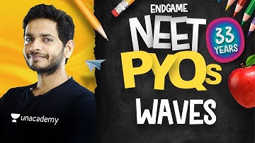 NEET All PYQs 14: Waves | Physics Endgame with Vikrant Kirar