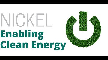 Nickel Enabling Clean Energy